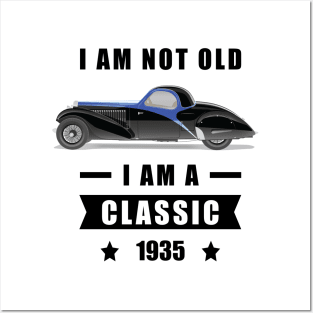 I am not Old, I am a Classic - Funny Car Quote Posters and Art